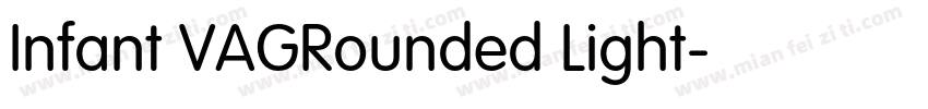 Infant VAGRounded Light字体转换